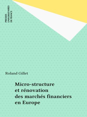 cover image of Micro-structure et rénovation des marchés financiers en Europe